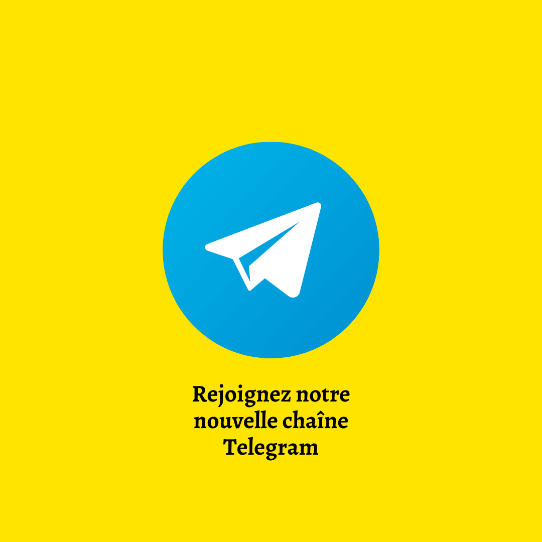 Rejoignez notre nouvelle chaîne Telegram